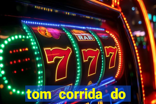 tom corrida do ouro dinheiro infinito